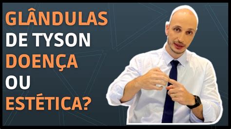 glandulas tyson o que é|Glândulas de Tyson